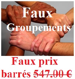 Les faux groupements et les faux prix barrés